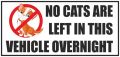 Vehicle Sticker No Cats Are Left In This Vehicle Over Night